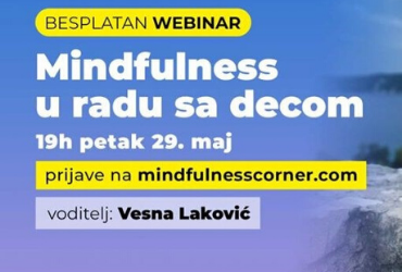 Веб конференција: „Mindfulness у раду са дјецом“
